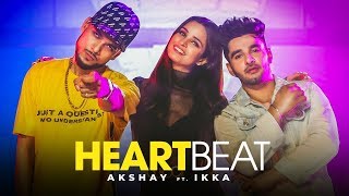 Heartbeat: Akshay Feat. Ikka (Full Song) Muzik Amy | Asli Gold | Latest Punjabi Songs 2019