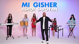 Ashot Saroyan - Mi Gisher (2023)