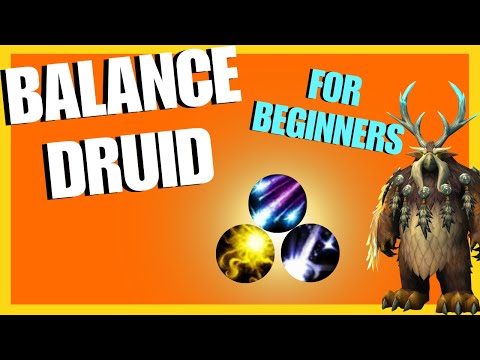 A Complete Beginner's Guide to Balance Druid | The War Within WoW