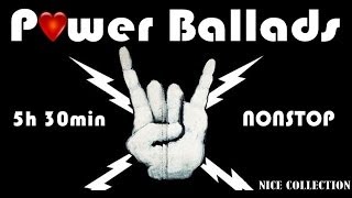 NICE: The Best of Power Ballads - 5 hours nonstop