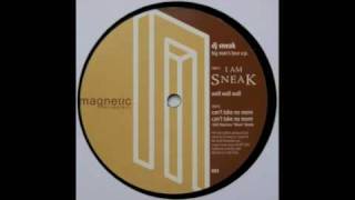 DJ Sneak- I Am Sneak