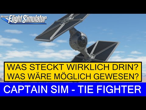 Captain Sim TIE Fighter - Test & Mod ★ MSFS 2020