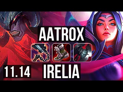 AATROX vs IRELIA (TOP) | 5/0/11, 1.8M mastery | BR Diamond | v11.14