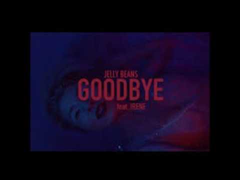 Jelly Beans - Goodbye - Reworked by BestSoundFR