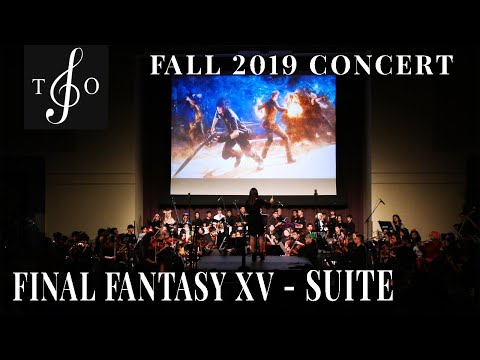 Final Fantasy XV — Orchestral Suite || Fall 2019 Concert