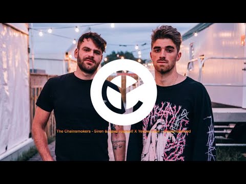 The Chainsmokers - Siren & Save Yourself X Yellow Claw - Amsterdamned