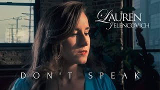 Download lagu Don't Speak (No Doubt Cover) - Lauren Jelencovich mp3