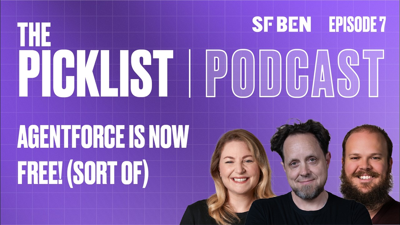 Salesforce Announces Agentforce for Free! (sort of) | Picklist Podcast Episode 7