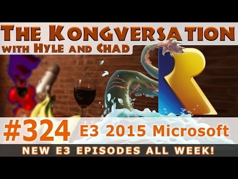 The Kongversation 324 - E3 2015 Microsoft