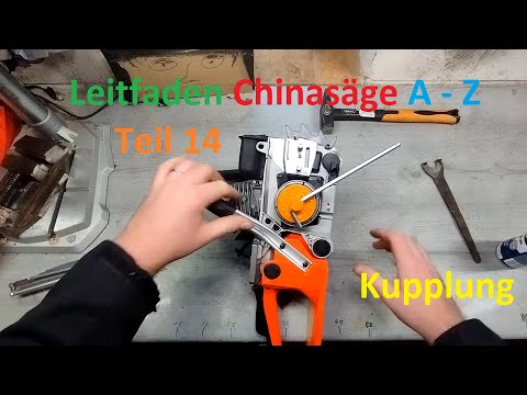 China Kettensäge Leitfaden Teil 14 - Fliehkraftkupplung, Kupplungsglocke & Nadellager tauschen