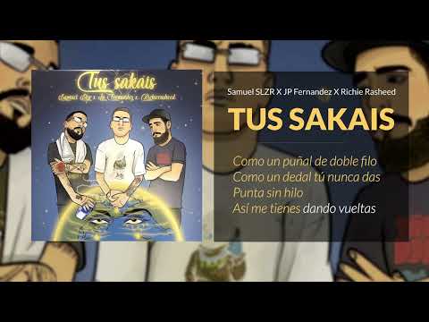 Samuel SLZR - Tus Sakais ft @JPFernandez