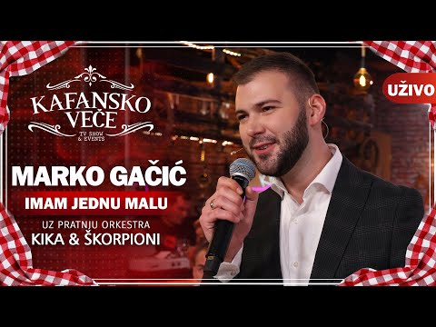 MARKO GACIC - IMAM JEDNU MALU I UZIVO (ORK. KIKA & SKORPIONI) I 2022 I OTV VALENTINO