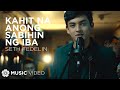 Kahit Na Anong Sabihin Ng Iba - Seth Fedelin (Music Video) | 