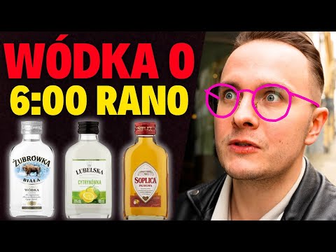 KTO KUPUJE WÓDKĘ O 6:00 RANO - ILE POLACY PIJĄ WÓDKI Z RANA?!