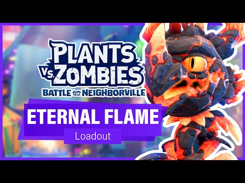 SNAPDRAGON LOADOUT: The Eternal Flame (Build Guide) - Plants vs Zombies: Battle For Neighborville
