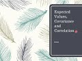 Section 5 2 Expected Values Covariance And Correlation