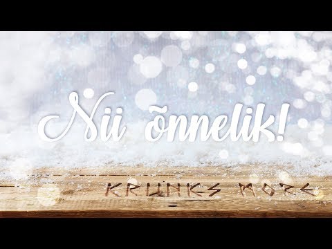 ASTRA MERIVEE & KRUNKS MORE - Nii õnnelik!