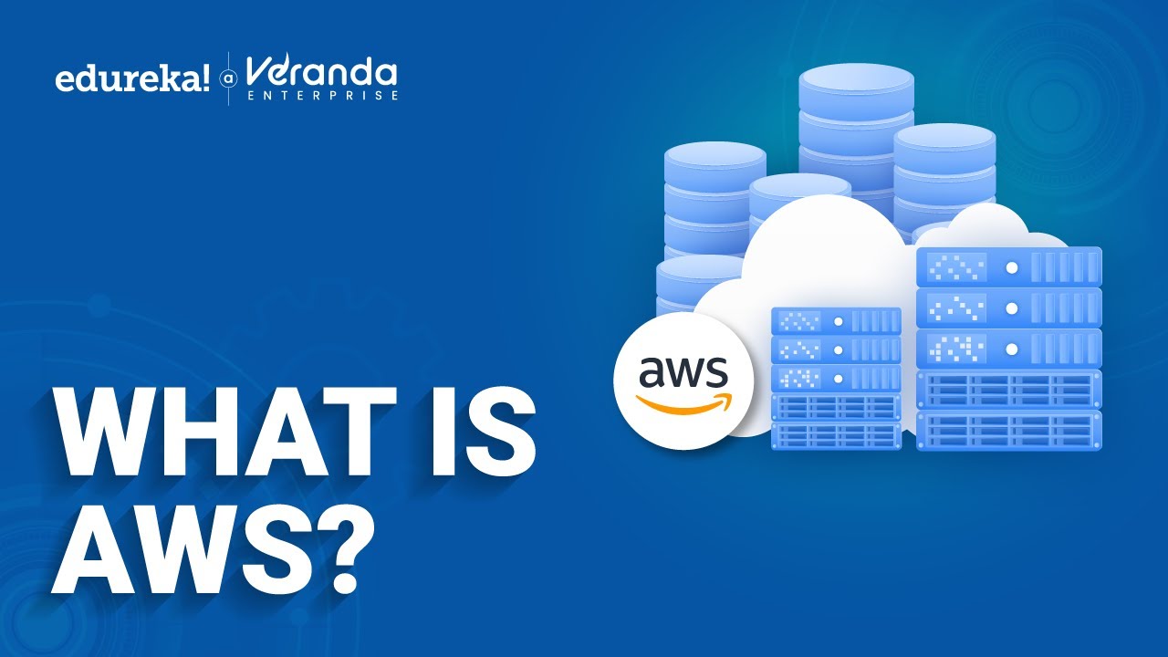 What is AWS? | AWS for Beginners | Edureka