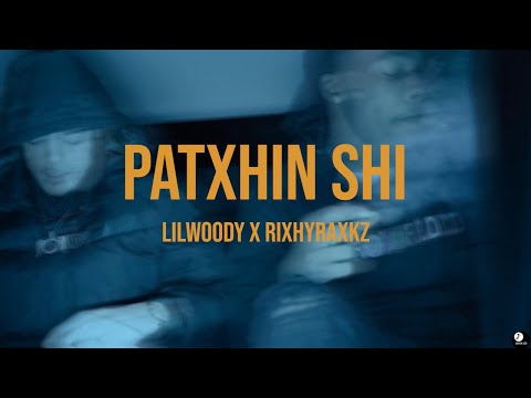 PATXHIN SHI - lilwoody x rixhyraxkz