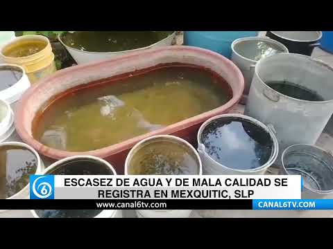 Video: Escasez de agua y de mala calidad se registra en Mexquitic, San Luis Potosí