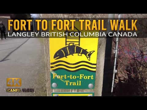 Fort To Fort Trail Walk | Langley BC Canada