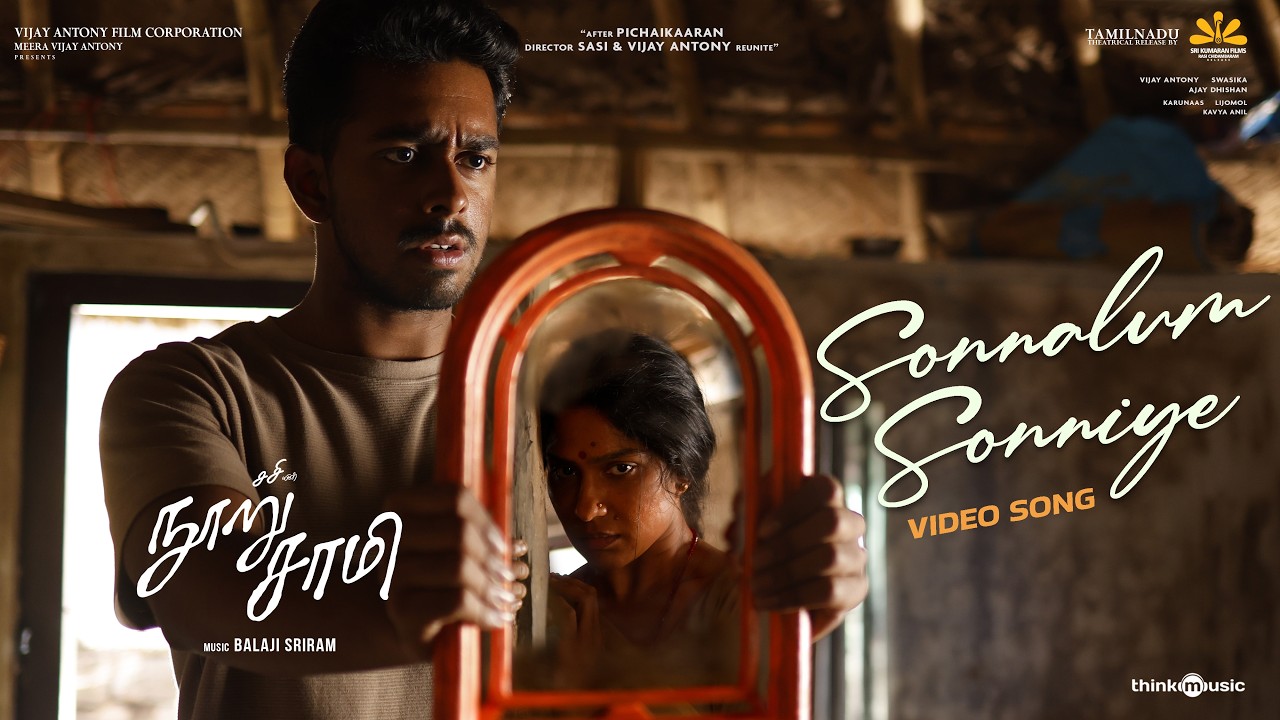 Sonnalum Sonniye - Video Song | Nooru Sami | Vijay Antony | Swasika | Ajay | Balaji Sriram | Sasi