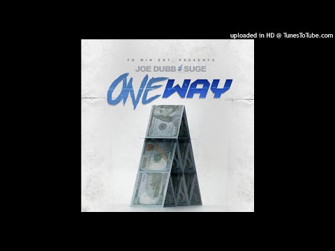Suge x Joe Dubb "One Way"