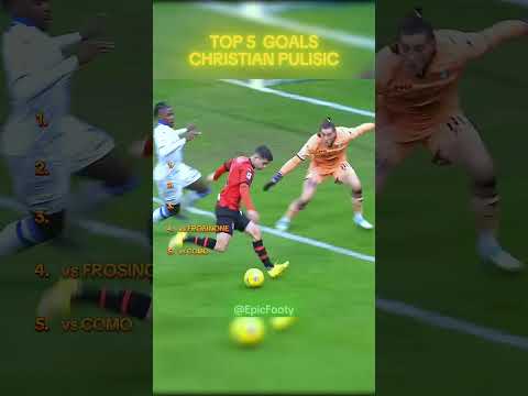 🎯🔥 Top 5 Goals Christian Pulisic | EpicFooty #shorts #football