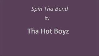 DJAT - Spin Tha Bend by Tha Hot Boyz