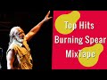 Burning Spear Mix