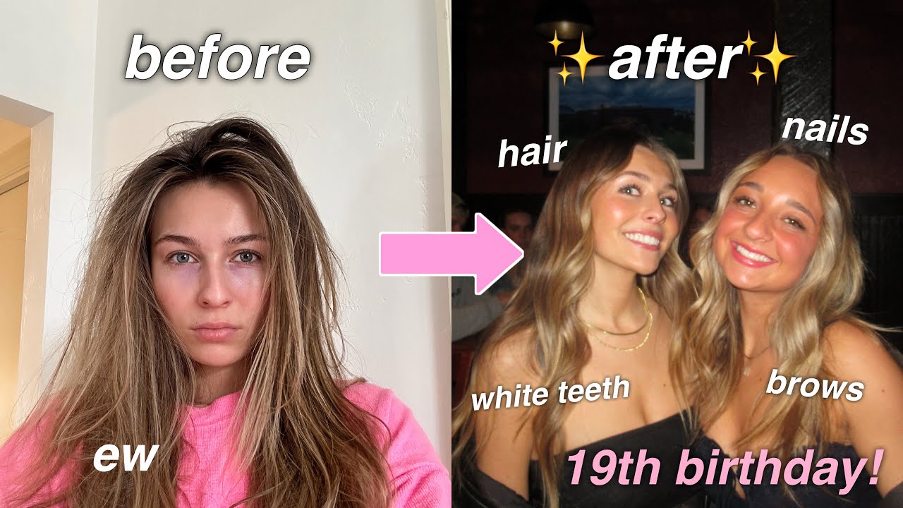 EXTREME GLOW UP TRANSFORMATION FOR MY 19TH BIRTHDAY