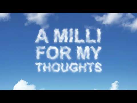 NEW RAP FREESTYLE FROM YOUR BOY!  A MILLI FOR MY THOUGHTS