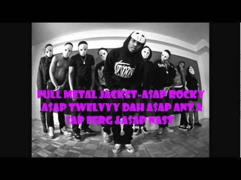 ASAP Mob - Full Metal Jacket (Lords Never Worry)