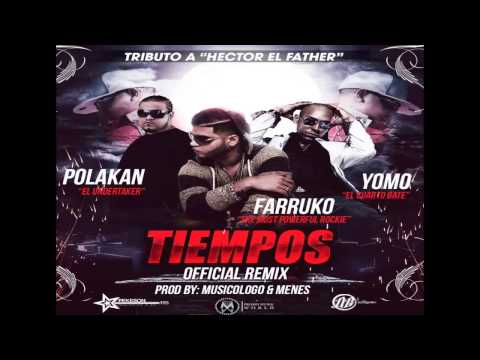 Tiempos (Remix) - Farruko Ft Yomo, Polakan & Notty (Original) (Video Music) OFFICIAL REMIX