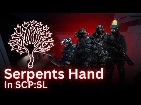 Adding Serpents Hand into SCP:SL? It's A Breeze!