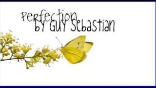 Perfection - Guy Sebastian