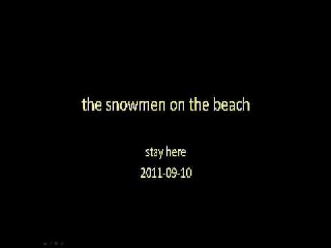 the snowmen on the beach - stay here