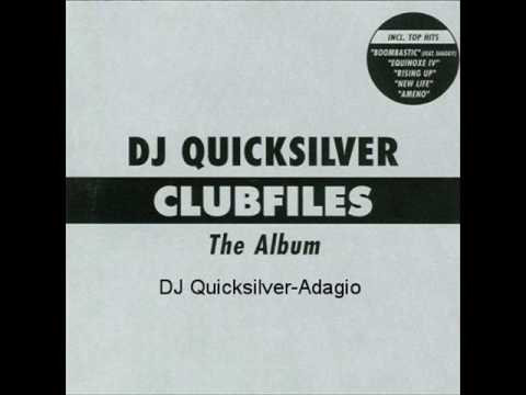 download lagu mp3 mp4 Dj Quicksilver Adagio, download lagu Dj Quicksilver Adagio gratis, unduh video klip Dj Quicksilver Adagio