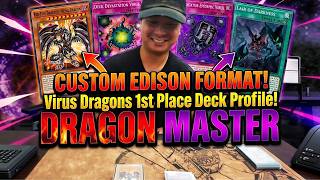🔥CUSTOM EDISON FORMAT 1st Place "Virus" Dragons Deck Profile! ALVIN DRAGON MASTER