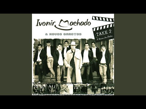 Na Saideira - Ivonir Machado e os Novos Garotos