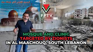 Video: Mosque, Clinics, Hospitals bombed by Israel in Al-Maachouq, Lebanon | Free Palestine TV