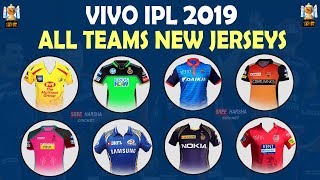 IPL 2019 | All Teams New Jerseys Updated | CSK MI RCB KKR DC RR SRH KXIP
