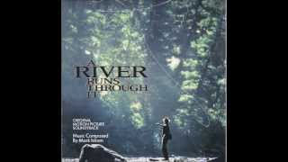 A River Runs Through It by Film Scorer Mark Isham uploaded by Calvin Boyd MD