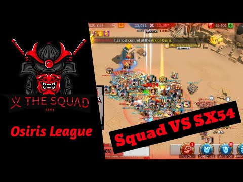 Osiris League - 1341 The Squad VS SX54 - Rise of Kingdoms