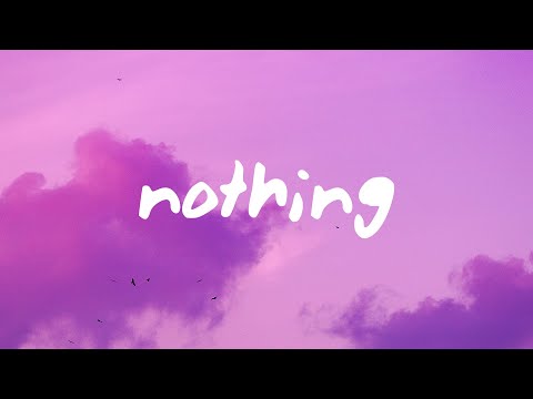 Bruno Major - Nothing (Lyrics)