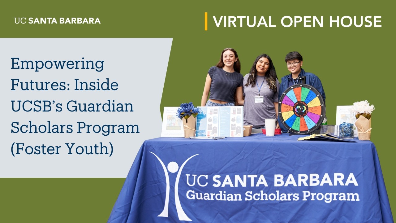 Empowering Futures: Inside UCSB’s Guardian Scholars Program (Foster Youth)