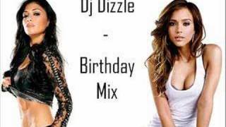 Birthday Mix - Dj Dizzle