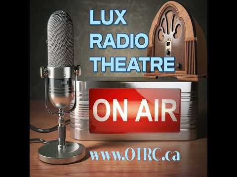Lux Radio Theatre - Dulcy