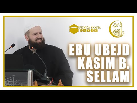 mr. Miralem ef. Misini - Ebu Ubejd Kasim b. Sellam / 108⁴ᵏ Riznica Znanja