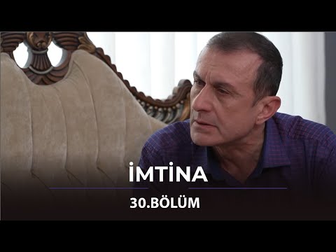 İmtina / 30. Bölüm